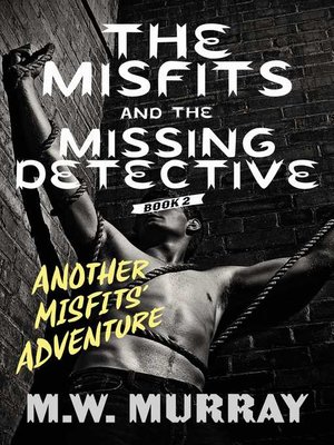 cover image of The Misfits and the Missing Detective